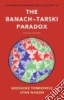 The Banach-tarski Paradox libro in lingua di Tomkowicz Grzegorz, Wagon Stan
