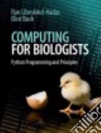 Computing for Biologists libro in lingua di Libeskind-Hadas Ran, Bush Eliot (CON)