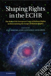 Shaping Rights in the Echr libro in lingua di Brems Eva (EDT), Gerards Janneke (EDT)