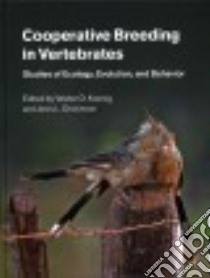 Cooperative Breeding in Vertebrates libro in lingua di Koenig Walter D. (EDT), Dickinson Janis L. (EDT), den Ridder Stef (ILT)