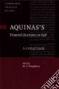 Aquinas's Disputed Questions on Evil libro in lingua di Dougherty M. V. (EDT)