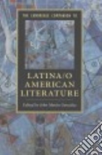 The Cambridge Companion to Latina/O American Literature libro in lingua di González John Morán (EDT)