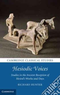 Hesiodic Voices libro in lingua di Hunter Richard
