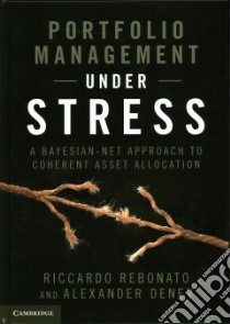 Portfolio Management Under Stress libro in lingua di Rebonato Riccardo, Devev Alexander