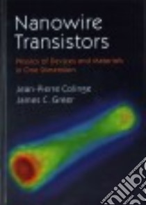 Nanowire Transistors libro in lingua di Colinge Jean-Pierre, Greer James C.