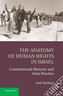 The Anatomy of Human Rights in Israel libro in lingua di Meydani Assaf