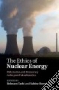 The Ethics of Nuclear Energy libro in lingua di Taebi Behnam (EDT), Roeser Sabine (EDT)