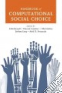 Handbook of Computational Social Choice libro in lingua di Brandt Felix (EDT), Conitzer Vincent (EDT), Endriss Ulle (EDT), Lang Jérôme (EDT), Procaccia Ariel D. (EDT)