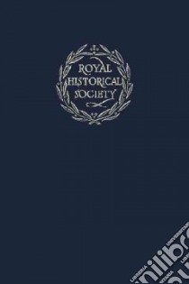 Transactions of the Royal Historical Society libro in lingua di Royal Historical Society (COR)