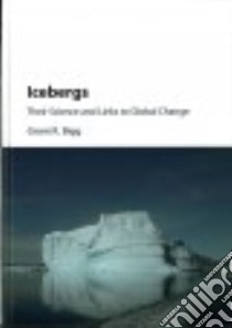 Icebergs libro in lingua di Bigg Grant R.