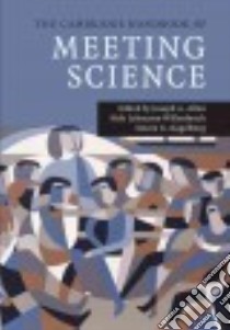 The Cambridge Handbook of Meeting Science libro in lingua di Allen Joseph A. (EDT), Lehmann-willenbrock Nale (EDT), Rogelberg Steven G. (EDT)
