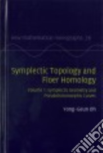 Symplectic Topology and Floer Homology libro in lingua di Oh Yong-geun