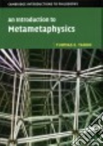 An Introduction to Metametaphysics libro in lingua di Tahko Tuomas E.