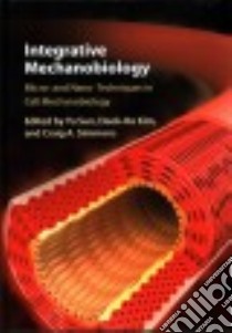 Integrative Mechanobiology libro in lingua di Sun Yu (EDT), Kim Deok-ho (EDT), Simmons Craig A. (EDT)
