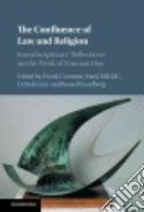 The Confluence of Law and Religion libro in lingua di Cranmer Frank (EDT), Hill Mark (EDT), Kenny Celia (EDT), Sandberg Russell (EDT)