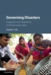 Governing Disasters libro in lingua di Ali Shahla F.