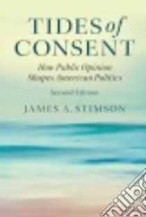 Tides of Consent libro in lingua di Stimson James A.