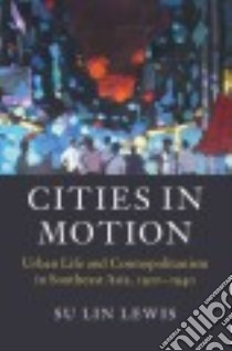 Cities in Motion libro in lingua di Lewis Su Lin