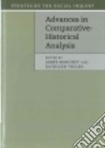 Advances in Comparative-Historical Analysis libro in lingua di Mahoney James (EDT), Thelen Kathleen (EDT)