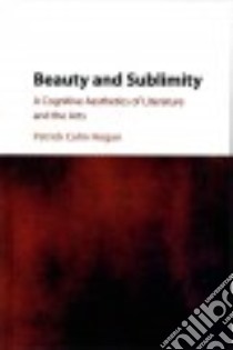 Beauty and Sublimity libro in lingua di Hogan Patrick Colm