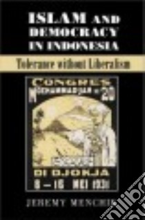 Islam and Democracy in Indonesia libro in lingua di Menchik Jeremy