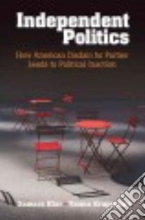 Independent Politics libro in lingua di Klar Samara, Krupnikov Yanna
