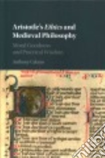 Aristotle's Ethics and Medieval Philosophy libro in lingua di Celano Anthony J.