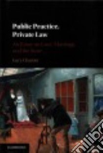 Public Practice, Private Law libro in lingua di Chartier Gary
