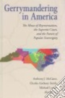 Gerrymandering in America libro in lingua di McGann Anthony J., Smith Charles Anthony, Latner Michael, Keena Alex