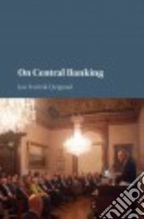 On Central Banking libro in lingua di Qvigstad Jan Fredrik