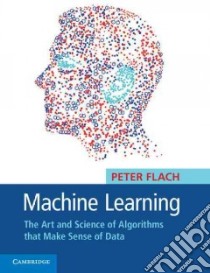 Machine Learning libro in lingua di Flach Peter