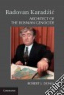 Radovan Karadzic libro in lingua di Donia Robert J.