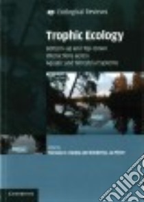 Trophic Ecology libro in lingua di Hanley Torrance C. (EDT), La Pierre Kimberly J. (EDT)