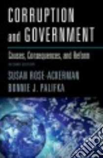 Corruption and Government libro in lingua di Rose-Ackerman Susan, Palifka Bonnie J.