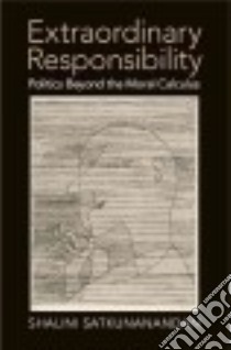 Extraordinary Responsibility libro in lingua di Satkunanandan Shalini