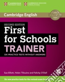 Camb First For Schools Trainer 2ed Wo/a+mp3 Scar libro in lingua di Dymond Sarah, O'Dell Felicity, Tiliouine Helen