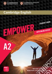 Cambridge English Empower. Level A2 Student's Book with Online Assessment and Practice, and Online Workbook libro in lingua di Doff Adrian; Thaine Craig; Puchta Herbert