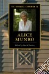 The Cambridge Companion to Alice Munro libro in lingua di Staines David (EDT)
