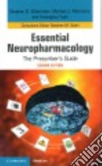 Essential Neuropharmacology libro in lingua di Silberstein Stephen D., Marmura Michael J., Yuan Hsiangkuo, Stahl Stephen M. (EDT), Stahl Stephen M. (ILT)