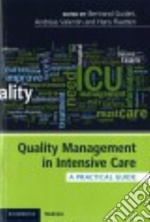 Quality Management in Intensive Care libro in lingua di Guidet Bertrand (EDT), Valentin Andreas (EDT), Flaatten Hans (EDT)