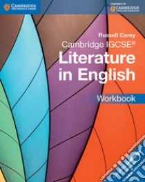 Cambridge Igcse Literature in English libro in lingua di Carey Russell