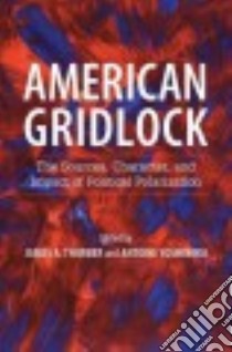 American Gridlock libro in lingua di Thurber James A. (EDT), Yoshinaka Antoine (EDT)