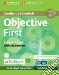 Objective First. Student's Book without answers. Con CD-ROM libro in lingua di Capel Annette, Sharp Wendy