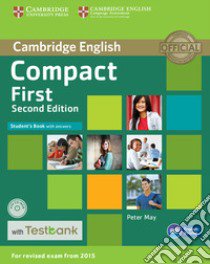 Compact First. Student's Book with answers. Con CD-ROM libro in lingua di May Peter