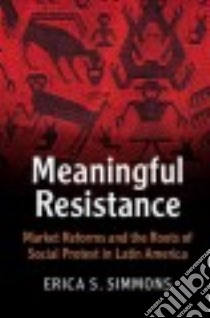 Meaningful Resistance libro in lingua di Simmons Erica S.