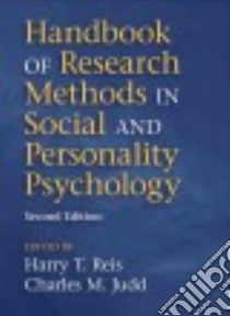 Handbook of Research Methods in Social and Personality Psychology libro in lingua di Reis Harry T. (EDT), Judd Charles M. (EDT)