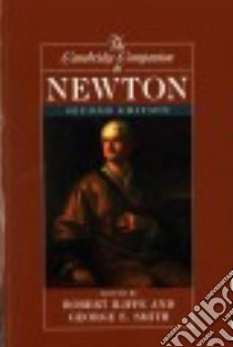 The Cambridge Companion to Newton libro in lingua di Iliffe Rob (EDT), Smith George E. (EDT)