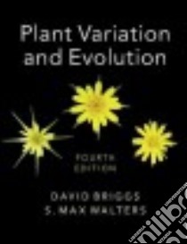 Plant Variation and Evolution libro in lingua di Briggs David, Walters S. Max