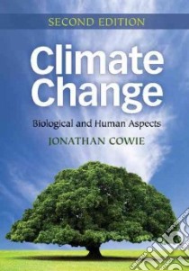 Climate Change libro in lingua di Jonathan Cowie