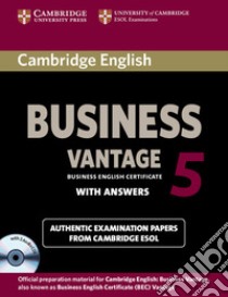 Esol Cambridge Bec 5 Vantage Pack libro in lingua